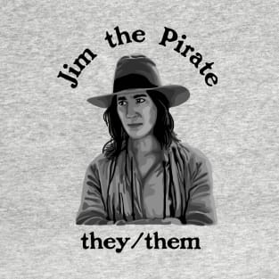 Jim The Pirate (They/Them) - Our Flag Means Death T-Shirt